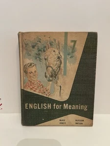 English for Meaning Grade 7 by McKee Jewett; Blossom Watson Vintage 1962 School - Picture 1 of 8