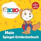 Bobo Siebenschlfer Mein Spiegel - Entdeckerbuch