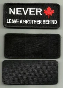 Never Leave A Brother Behind Patch - Canadian Motif - Attachment Back - Picture 1 of 1