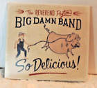 SO Delicious by Reverend Peyton's Big Damn Band (CD, 2015)