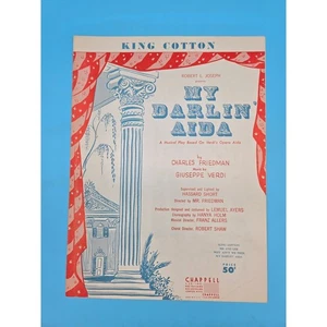 King Cotton 1952 Vintage Sheet Music My Darlin Aida Freidman Giuseppe Verdi - Picture 1 of 5