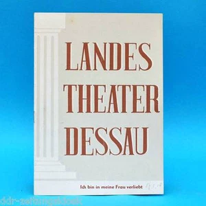 Landestheater Dessau | Ich bin in my... | DDR | programma stagione 1953/54 - Foto 1 di 1