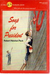 Soup for President by Robert Newton Peck