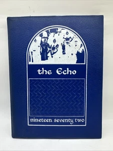 ECHO 1972 Clearlake Highlands High School Yearbook - Clearlake, California - VG - Picture 1 of 17