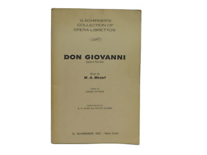 Don Giovanni Opera in Two Acts music by Mozart Schirmers Collection Librettos