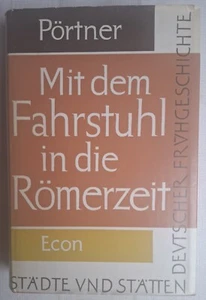 R. Pörtner, Mit dem Fahrstuhl in die Römerzeit , gebunden, Econ 1959, sehr gut - Bild 1 von 19