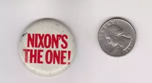 1968 President Richard Nixon Nixon's The One button - Picture 1 of 1