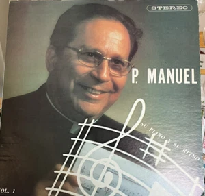 El Padre Manuel Su Piano Y Su Ritmo Vinyl LP Vol. 1 World Music - Picture 1 of 4