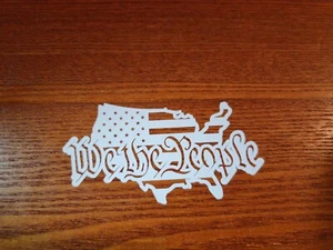 We The People Vinyl Decal 2nd Amendment American pride!! 4.0 - Picture 1 of 4
