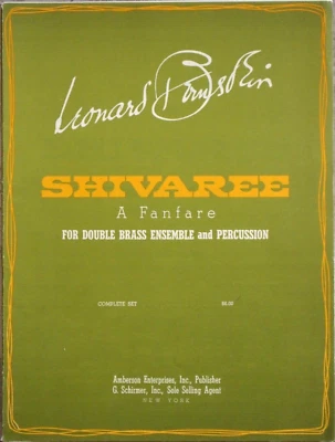 Leonard Bernstein SHIVAREE Fanfarria Doble Latón Conjunto Percusión PUNTUACIÓN/PIEZAS Foto 1 de 2