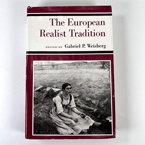 THE EUROPEAN REALIST TRADITION by Weisberg (1982) 1st/1st HC w/DJ  Art History - Bild 1 von 9