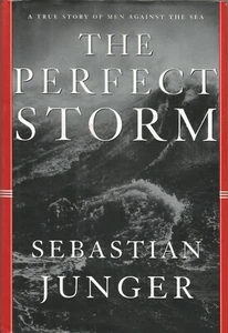 THE PERFECT STORM BY SEBASTIAN JUNGER, 7TH PRINTING, SIGNED, D/J - Imagen 1 de 2