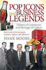 Hank Moore Pop Icons and Business Legends (Paperback)