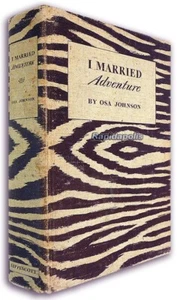 1940 Zebra Pattern Hardcover Book I MARRIED ADVENTURE Osa Johnson w. 83 photos - Picture 1 of 11