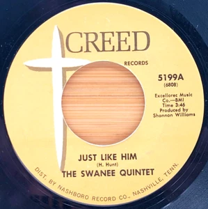 SWANEE QUINTET - JUST LIKE HIM / DEAR LORD - BLACK GOSPEL 45 CREED - Picture 1 of 2