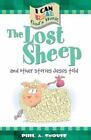 The Lost Sheep And Other Stories Jesus Told (I Can Read God's Word)