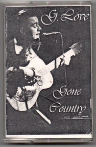 G. LOVE & SPECIAL SAUCE Gone Country Tape Chicken Platters Records 1997 Rare - Picture 1 of 3