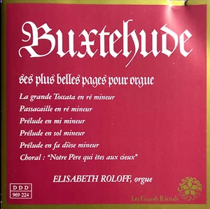 Buxtehude - Elisabeth Roloff CD Ses Plus Belles Pages Pour Orgue - Picture 1 of 4