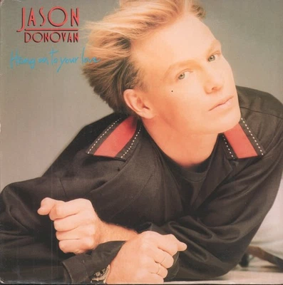 Jason Donovan Hang On To Your Love 7" vinyl France Pwl 1990 - pic sleeve PWL51 - Image 1 of 3