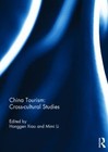 China Tourism: Cross-Cultural Studies (2014, Hardcover)