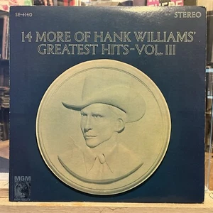 [COUNTRY]~EXC LP~HANK WILLIAMS~Greatest Hits~Volume 3~Vol 3~14 More Of~[1963~MGM - Picture 1 of 5