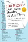 100 Best Bus Bks Of All Time: What They Say, Why They Matter,... 