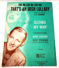 Vintage Sheet Music Bing Crosby Going My Way Thats an Irish Lullaby In Sleeve
