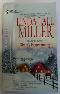 McKettrick Women Ser.: Sierra's Homecoming by Linda Lael Miller (2006, Perfect) - Imagen 1 de 2