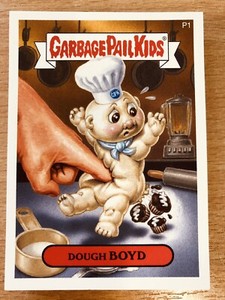 2007 GARBAGE PAIL KIDS DOUGH BOYD ANS 7 PROMO CARD P1 PILLS BARRY JOHN POUND GPK