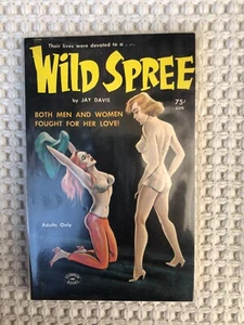 Vintage Lesbian Pulp WILD SPREE by Jay Davis(Charles Nuetzel) Gus Albet art VG++ - Picture 1 of 2