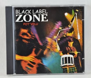 BLACK LABEL ZONE - Pot'Velu - CD - Siam Productions BLZ310300 - 2000 - Picture 1 of 3