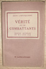 Broché Jean Labusquiére vérité sur les combattants édition lardanchet 1941