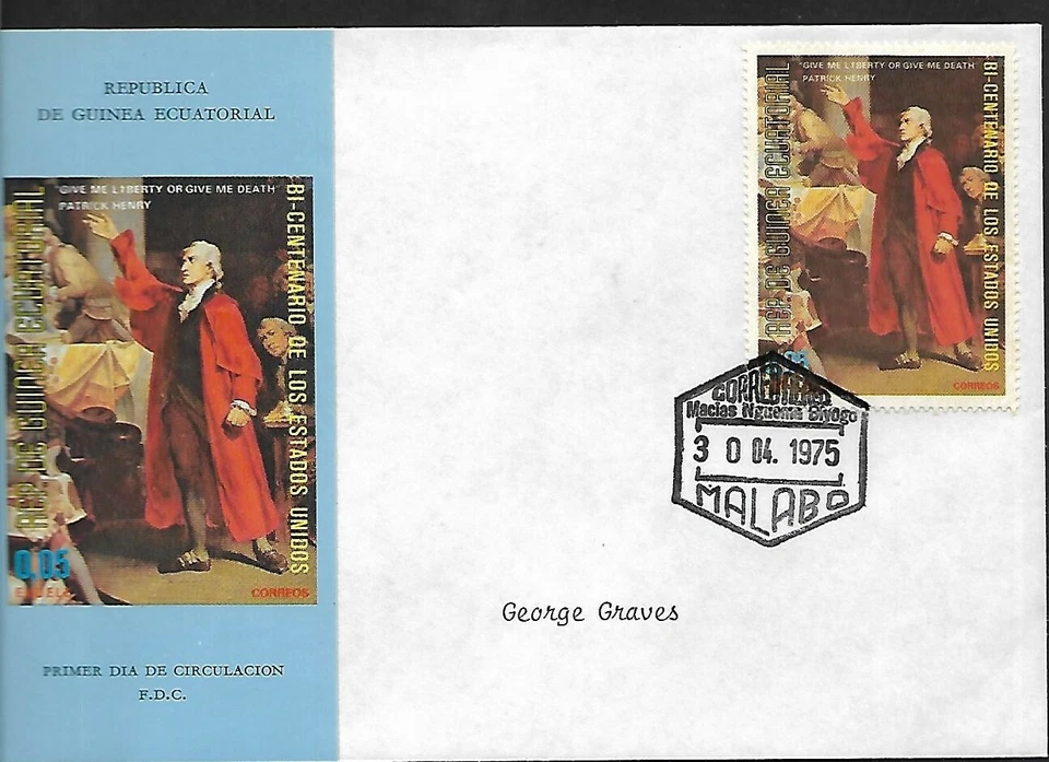 EQUATORIAL GUINEA 1975 FIRST DAY COVER AMERICAN BICENTENNIAL PATRICK HENRY - Image 1 of 1
