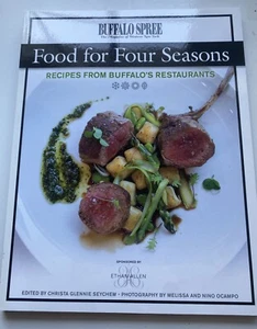 Buffalo Spree Food for Four Seasons Recipes from Buffalo's Restaurants 2013 Book - Picture 1 of 2