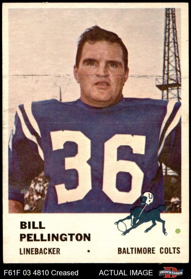 1961 Fleer #36 Bill Pellington Colts Rutgers 3 - VG - Image 1 of 1