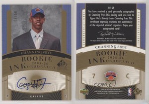 2005 SP Signature Edition INKorporated /50 Channing Frye #RI-CF Rookie Auto RC