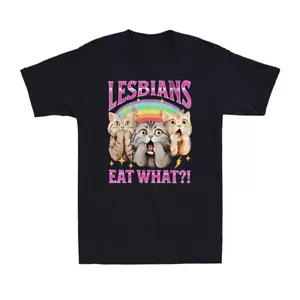 Lesbians Eat What Funny Cat WLW Queer LGBTQ Pride Month Equal Rights T-Shirt - Picture 1 of 10