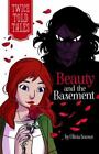 Beauty and the Basement by Snowe, Olivia