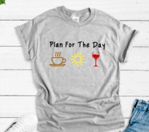 Camiseta unisex manga corta gris Plan For The Day - Imagen 1 de 1