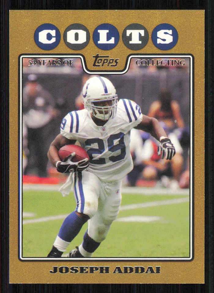 2008 Topps Gold Border #81 Joseph Addai /2008 - Image 1 of 2
