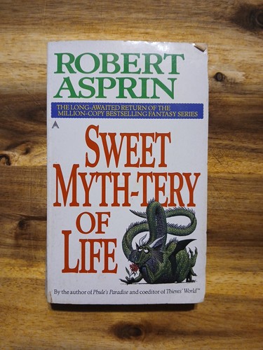 Sweet Myth-Tery of Life (Myth Adventures #10) Robert Asprin PB 1st Ace ...