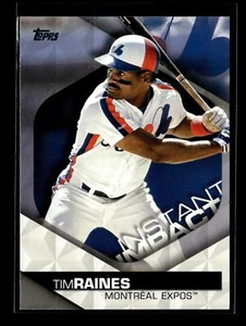 2018 Topps Instant Impact #II-46 Tim Raines Montreal Expos - Imagen 1 de 2