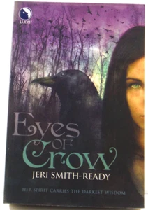 Eyes of Crow Fantasy Fiction Paperback by Jeri Smith-Ready VGC Romance - Imagen 1 de 14