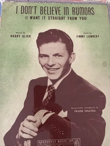 Frank Sinatra I Don't Believe In Rumors I Want It Straight From You Noten - Bild 1 von 1
