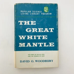 The Great White Mantle David Woodbury Hardcover Book 1962 Canadian Pioneer Story - Imagen 1 de 23