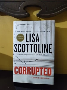 Lisa Scottoline SIGNED Corrupted Rosato & Dinunzio 1st Ed HC/DJ 2015 Thriller - Picture 1 of 5