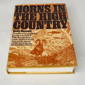 Horns in the High Country by Andy Russell 1982 4th Printing Hardcover Vtg Book - Picture 1 of 12