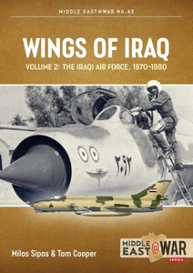 Middle East @ War: Wings of Iraq: Volume 2: The Iraqi Air Force, 1970-1980 - Bild 1 von 1