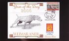 WEIMARANER YEAR OF THE DOG STAMP SOUVENIR COVER 1