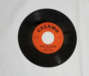Dora Hall Don't let the sun catch / saturday night at the movies 45 rpm - Foto 1 di 2